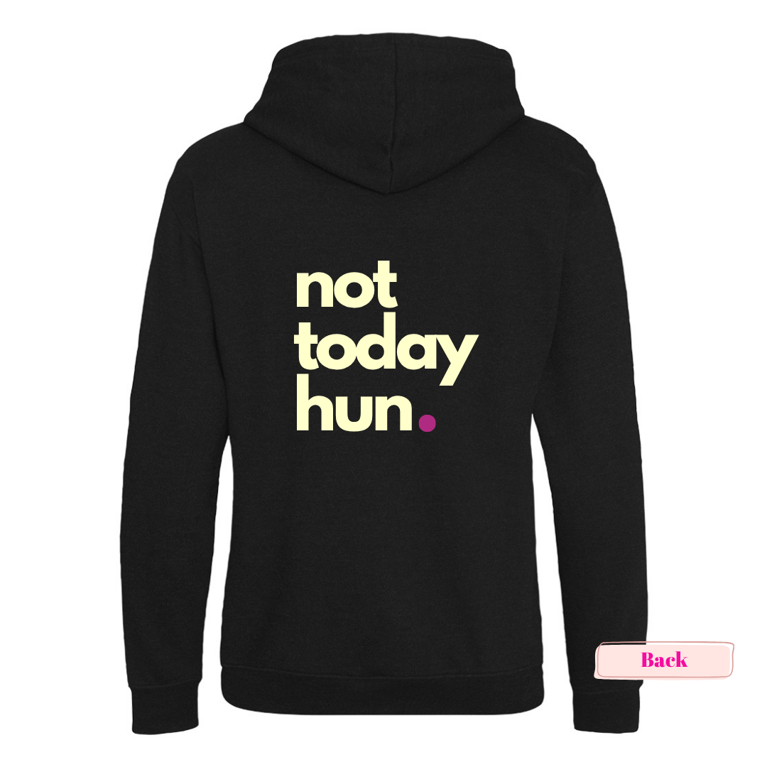 Black 'Not Today Hun' Classic Hoodie - up to 5XL (size 26)