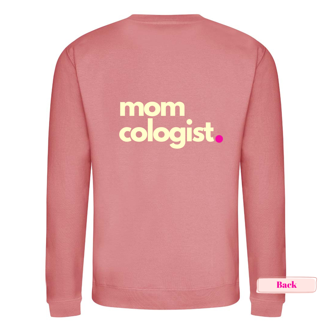 Dusty Pink and Cream Momcologist Sweatshirt