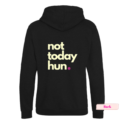 Black 'Not Today Hun' Classic Hoodie - up to 5XL (size 26)