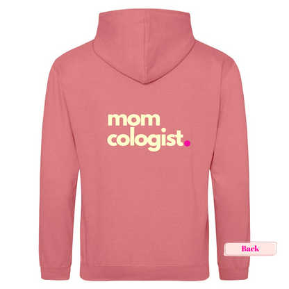 Dusty Pink 'Momcologist' Hoodie