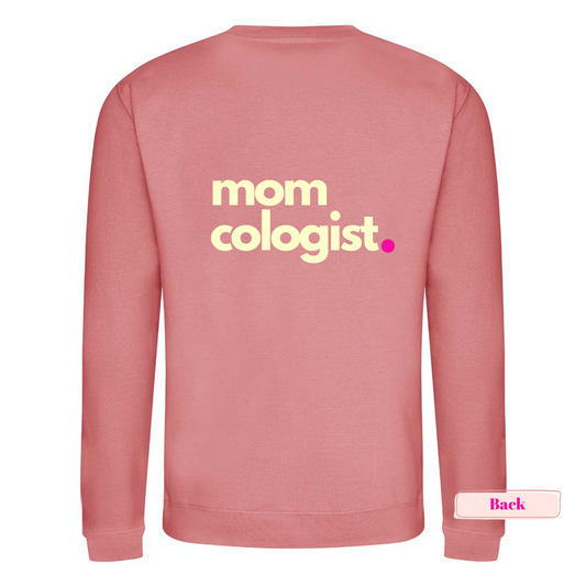 Dusty Pink and Cream Momcologist Sweatshirt