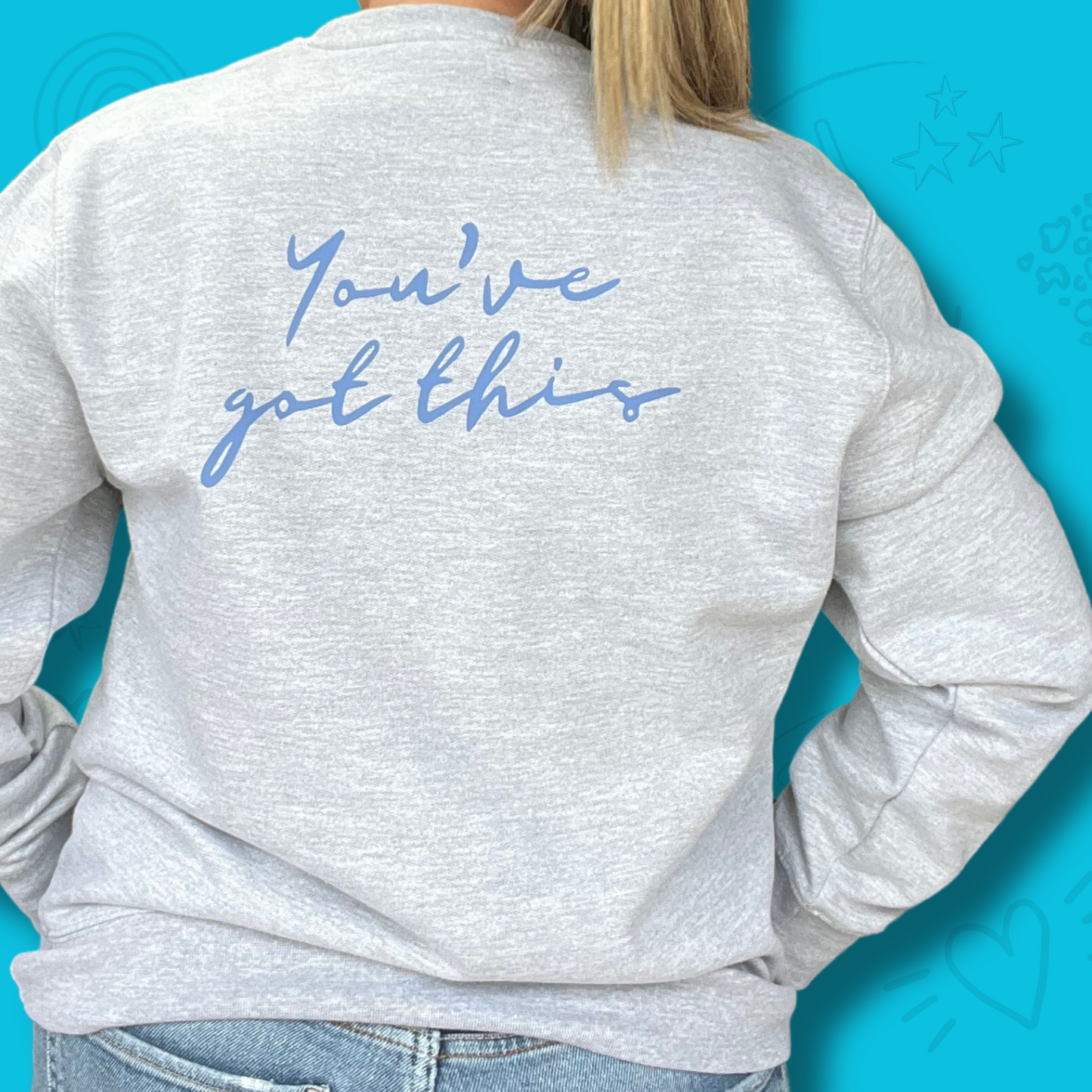 Grey and Blue 'You've Got This' Sweatshirt - Up to 5XL (Size 26)